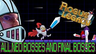 All Neo Bosses and Final Bosses (Rogue Legacy) by FierRok