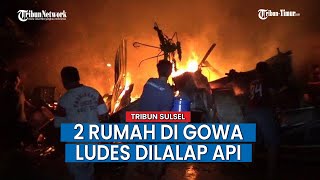 Dua Rumah Semi Permanen di Pangkabinanga Gowa Ludes Terbakar