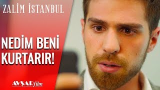 Kurtar Beni Nedim!?? - Zalim İstanbul 30. Bölüm
