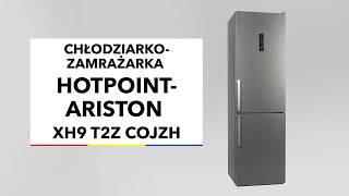 Lodówka Hotpoint Ariston XH9 T2Z COJZH - dane techniczne - RTV EURO AGD