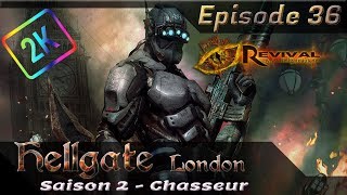 Hellgate london - Saison 2 Chasseur - E36