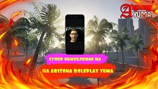 Новое обновление на Arizona RolePlay Yuma!! Купил IPhone X!! Новое казино!!