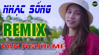 Chỉ có bạn bè thôi - LK nhạc sống remix gái quê - Người mẫu 2k2 xinh lung linh .
