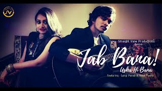 JAB BANA |  SVP |  COVER BY GARGI PARAB |  YASH PAWAR