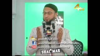 Asaduddin Owaisi Addressing Jalsa Youmul Quran at Masjid-e-Umar Farooq r.a (Sheikhpet) 24-06-2016