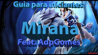 Tutorial para iniciantes: Mirana. (feat. AdpGomes)