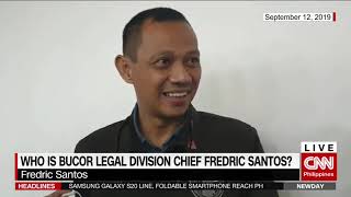 Who is BuCor Legal Division Chief Fredric Santos?