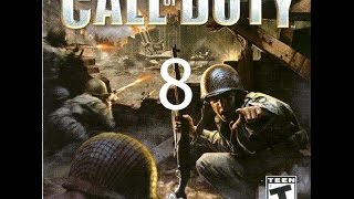 Call of Duty 1 Прохождение Часть 8 За родину!
