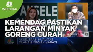 Kemendag Pastikan Larangan Minyak Goreng Curah Berlaku 1 Januari 2022
