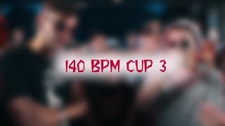 ТОП 3 ЗАЯВКИ НА 140 BPM CUP 3