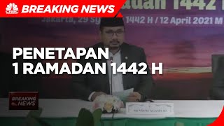 Kemenag: 1 Ramadan 1442H Jatuh Pada 13 April 2021