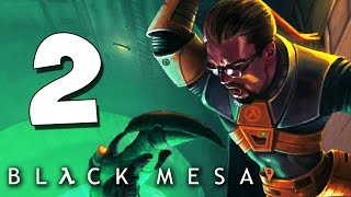 Прохождение Black Mesa #2 Канализация?!