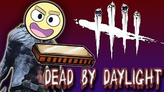 HARMONICA PLAYING KILLER! - Dead By Daylight