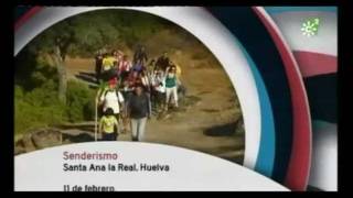 senderismo Canal Sur. Santa Ana la Real