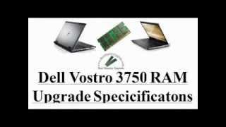 Compatible RAM Memory Upgrade Specifications for Dell Vostro 3750 Laptop Computer DDR3 1333 SODIMM
