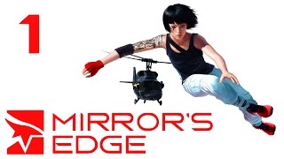 Mirror's Edge - Прохождение игры на русском [#1]