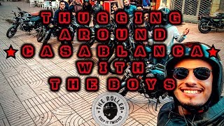 Rollin With The Boys Around Casablanca!