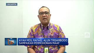 Ayah MDS, Rafael Alun Trisambodo Sampaikan Permohonan Maaf