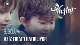 Aziz ve Kerem Geçmişleriyle Yüzleşiyor - Vuslat 6. Bölüm