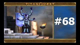 Titan Quest. #68. Башня суда. Прохождение без комментариев.