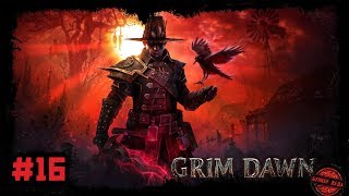 Grim Dawn [Прохождение #16. Кооператив] Гробница Бартоллема. Арсенал форта Икон. Анастерия