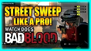 Watch Dogs Bad Blood - Street Sweep! No Killing, Undetected, in 5 Minutes! Optional Objectives