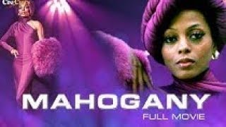 Mahogany (The Full Movie) Diana Ross, Billy Dee Williams And Anthony Perkins