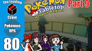Pokemon Tabletop Adventures - Utopus Region - Episode 80