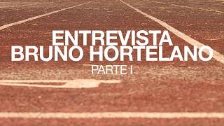 Entrevista Bruno Hortelano (Parte 1): "Desde pequeño me obsesionó la velocidad"
