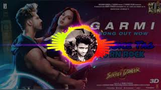Garmi Song, Dj Remix, Street Dancer 3D No Voice Tag , Dj RN Rock, Azamarh