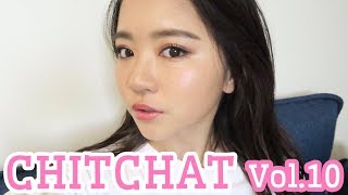 CHITCHAT！Vol.10！