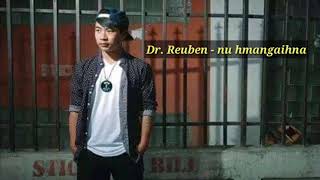 Dr. Reuben - nu hmangaihna || Mizo Rap thar 2019