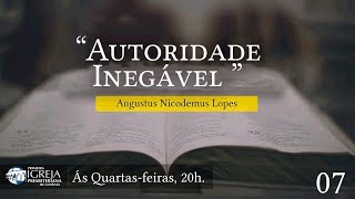 Autoridade Inegável - Augustus Nicodemus