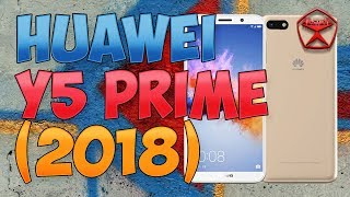 Бюджетник от Huawei - это жутко!... Huawei Y5 Prime (2018) / Арстайл /