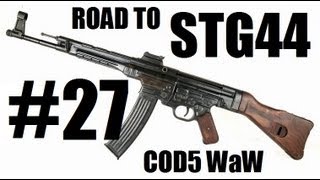 COD5 / World at War | Road to...Stg-44 | #27