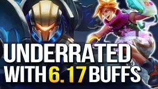 MOST UNDERRATED Champions just buffed in Patch 6.17 (Strong but rarely played)