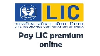 How to LIC online payment