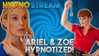 HypnoStream with Zoe and Ariel