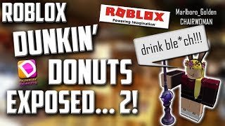 ROBLOX Dunkin' Donuts EXPOSED 2
