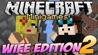 Minecraft Minigames | WIFE EDITION! | Episode 2