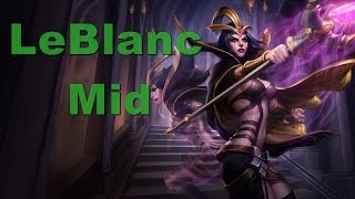 Le Blanc Mid - Full Ranked Commentary