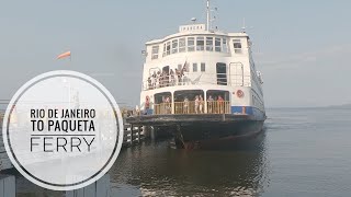 Rio de Janeiro to Paqueta Island Ferry Trip on the MV Ipanema