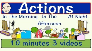 Everyday Actions |  Morning |  Afternoon |  Night | English Speaking Practice | ESL | EFL