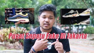 Hunting FAKE Di Jakarta (Pusat Barang Fake Di Jakarta) #JustHype