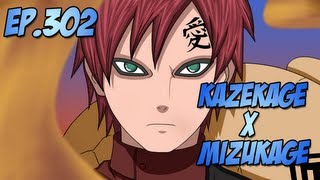 Naruto Shippuden Ep 302 - Kasekage x Mizukage