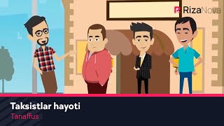 Tanaffus - Taksistlar hayoti