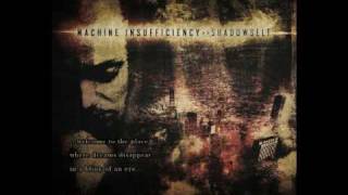 Machine Insufficiency - Shadowself (Home recording)