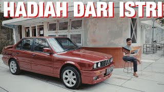 BMW HADIAH DARI ISTRI | BMW E30 318 #410