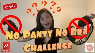 No Bras And No Panty Challenge/ ? challenge accepted/hubby reaction