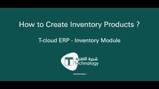 Create inventory products master under " T cloud ERP."